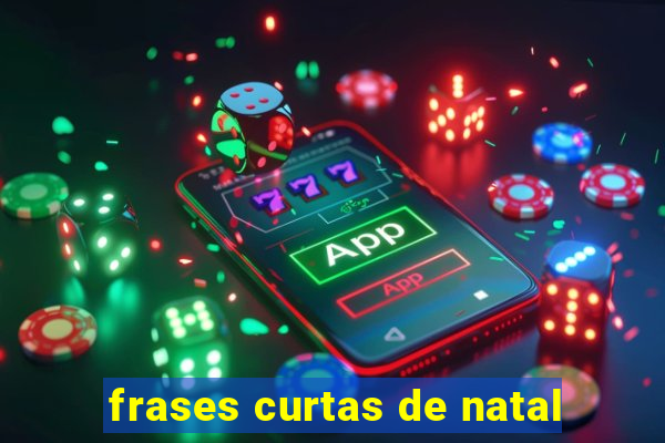 frases curtas de natal